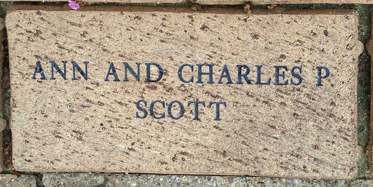 Ann and Charles P. Scott