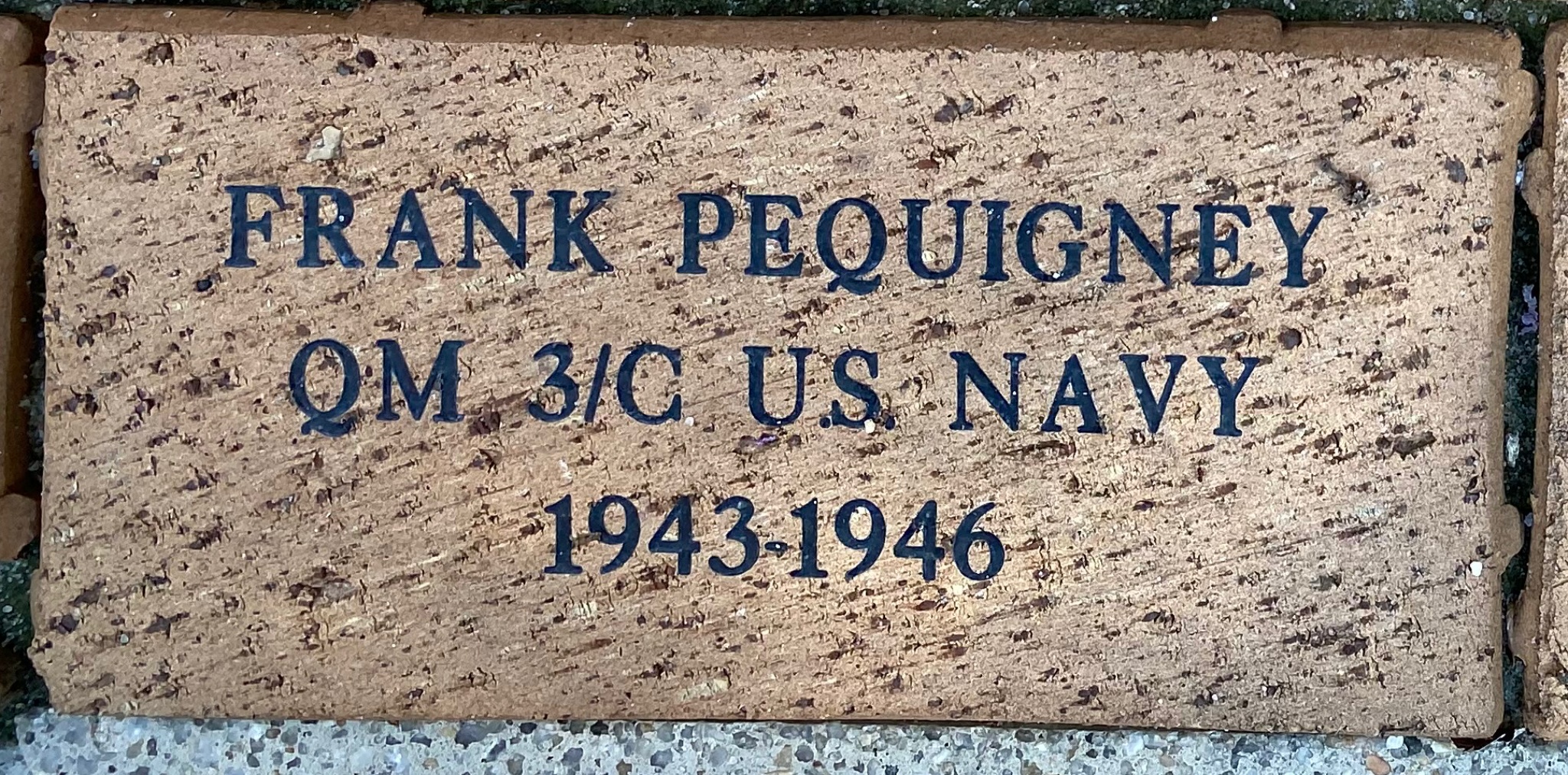 FRANK PEQUIGNEY QM 3/C U.S. NAVY 1943 -1946