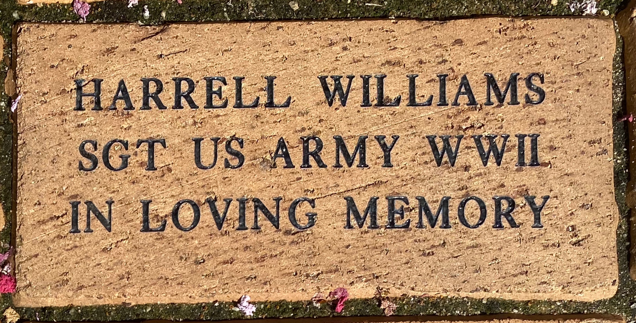 HARRELL WILLIAMS SGT US ARMY WWII IN LOVING MEMORY