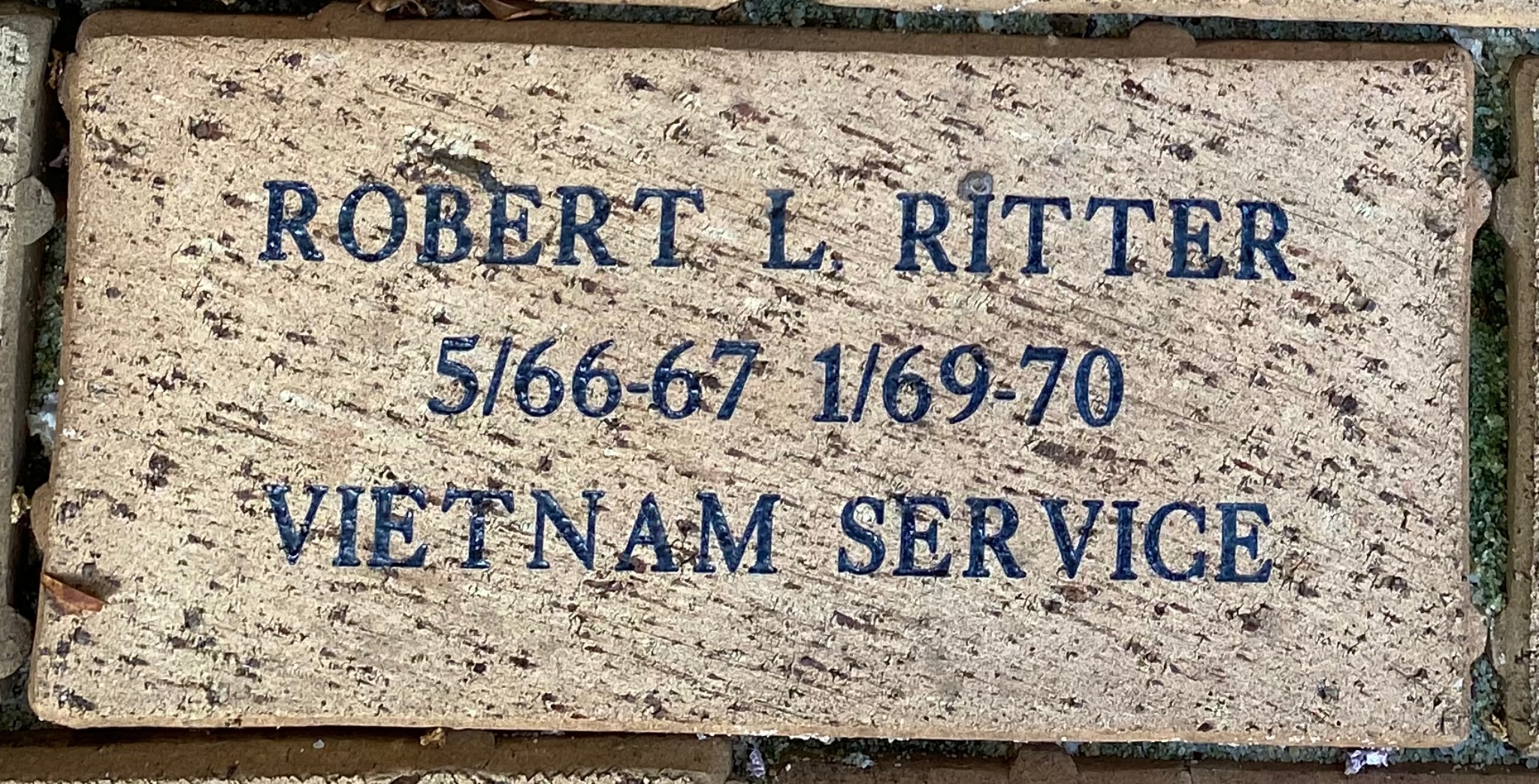 ROBERT L. RITTER 5/66-67 1/69-70 VIETNAM SERVICE