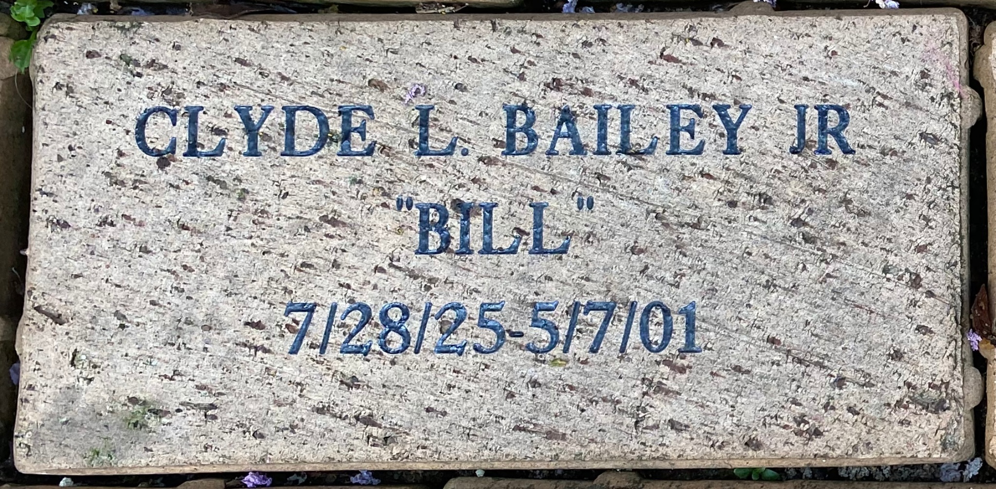 CLYDE L. BAILEY JR “BILL” 7/28/25 -5/7/01