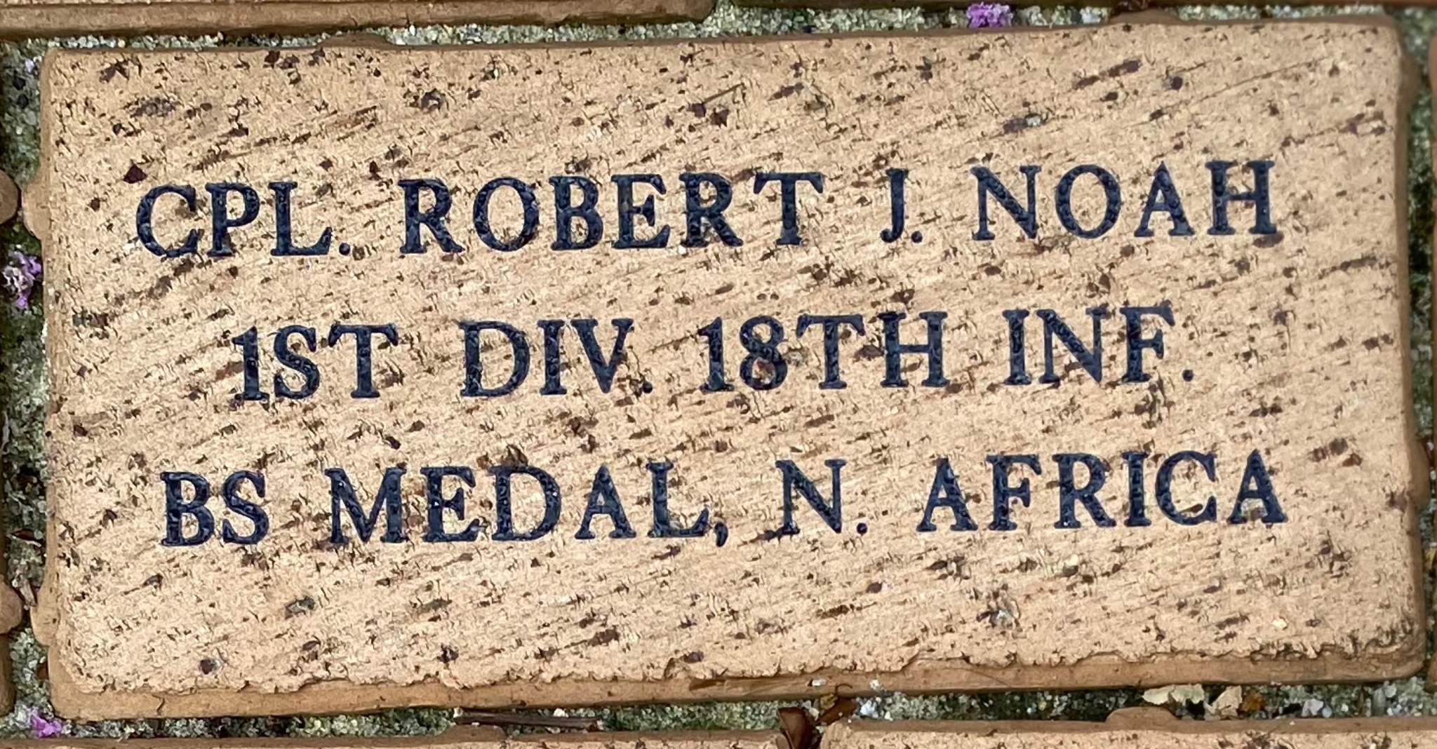 CPL. ROBERT J. NOAH 1ST DIV. 18TH INF. BS MEDAL, N. AFRICA